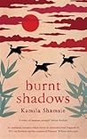 Burnt Shadows by Kamila Shamsie