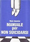 Manuale per non suicidarsi