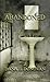 Abandoned by Dana E. Donovan