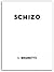 Schizo by Ivan Brunetti