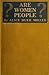 Are Women People? A Book of Rhymes for Suffrage Times by Alice Duer Miller