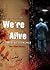 WE’RE ALIVE: SEASON 1