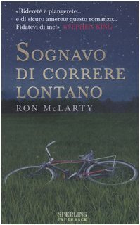 Sognavo di correre lontano