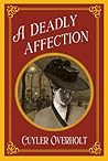 A Deadly Affection
