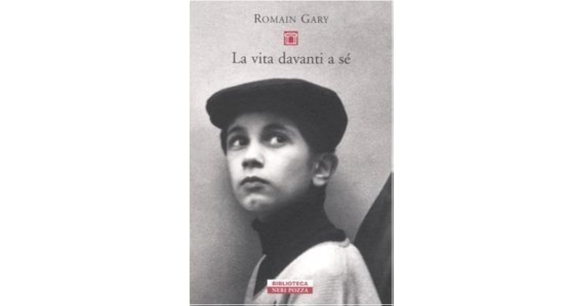 La vita davanti a sé by Romain Gary