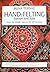 Hand-Felting in Europe and Asia: From the Middle Ages to the 20th Century