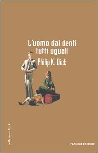L'uomo dai denti tutti uguali