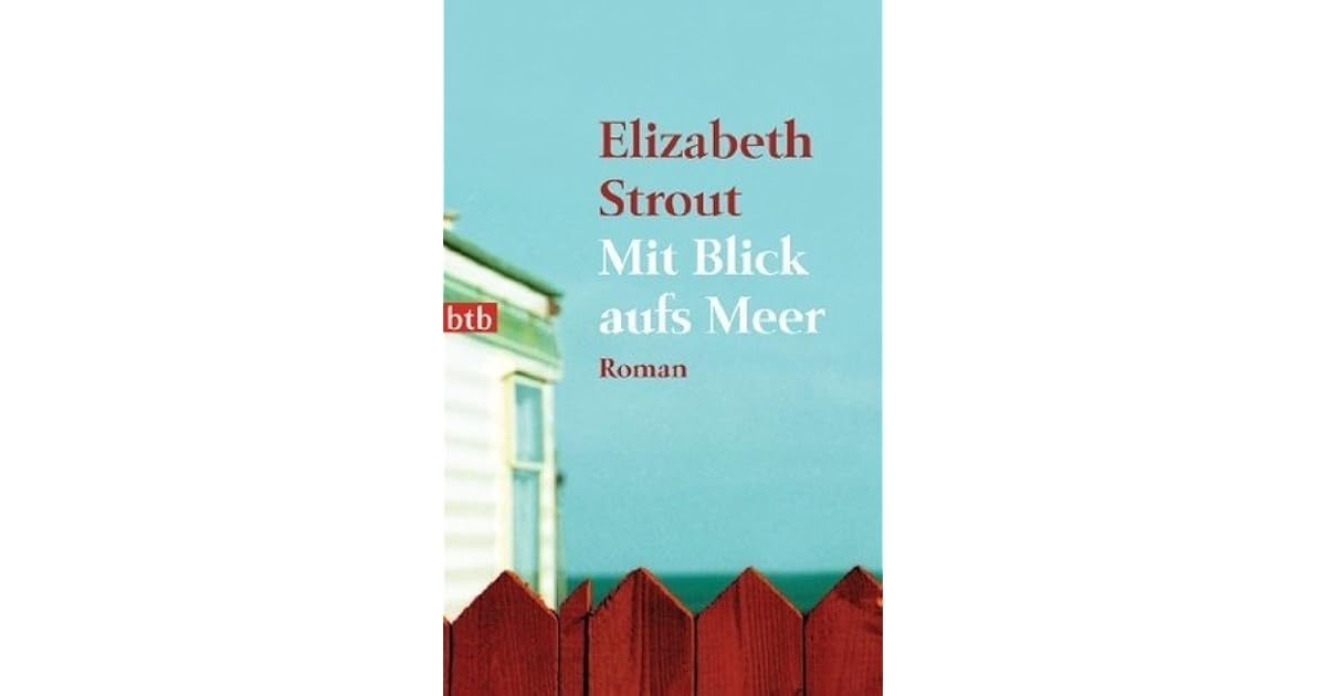 Mit Blick aufs Meer by Elizabeth Strout