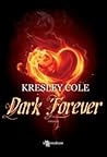 Dark forever by Kresley Cole