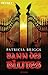Bann des Blutes by Patricia Briggs