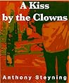 A Kiss by the Clowns