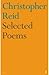 Selected Poems by Christopher Reid