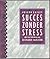Succes zonder stress