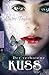 Der verbotene Kuss