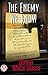 The Enemy We Know by Donna White Glaser The Enemy We Know by Donna White Glaser