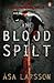 The Blood Spilt (Rebecka Martinsson #2)