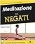 Meditazione per negati