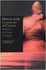 Le potenze dell'anima. Anatomia dell'uomo spirituale (Paperback)