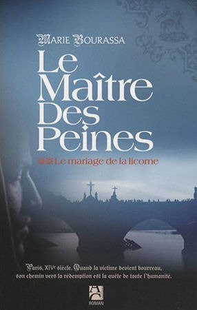 Le mariage de la licorne (Le maître des peines, #2)