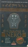 Il Faraone Nero