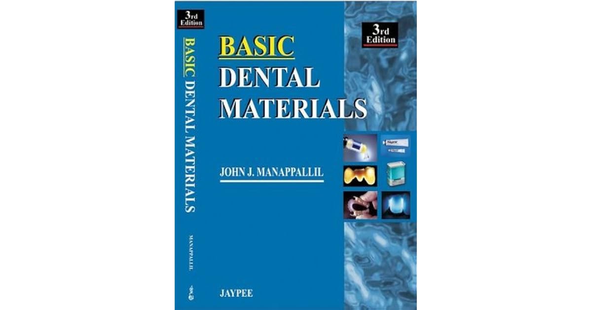 Basic Dental Materials, 3/E by Manappallil