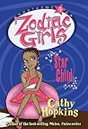 Star Child (Zodiac Girls, #5) Star Child (Zodiac Girls, #5)