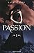 Passion (Damnés, #3)