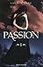 Passion (Damnés, #3)