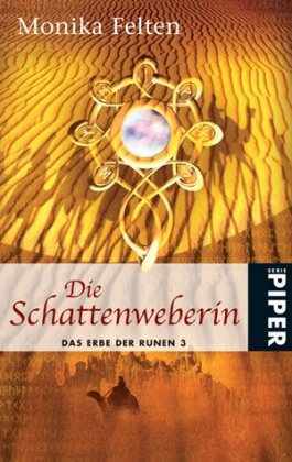 Die Schattenweberin (Das Erbe der Runen, #3)