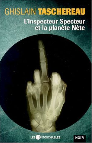L'Inspecteur Specteur et la planète Nète