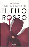 Il filo rosso by Paola Barbato