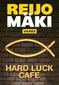 Hard luck cafe
