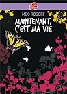 Maintenant, c'est ma vie by Meg Rosoff