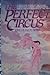 The Perfect Circus