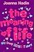 The Meaning of Life (Rachel...