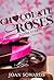 Chocolate Roses