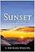 Sunset - On the Passing of ...