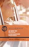 His Secret Past / A Place Called Home by Ellen Hartman