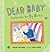Dear Baby by Sarah  Sullivan