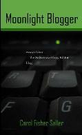 Moonlight Blogger (Paperback)