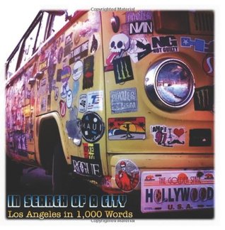 In Search of a City: Los Angeles in 1,000 Words