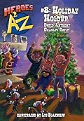 Heroes A2Z #8: Holiday Holdup