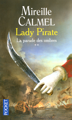 La parade des ombres (Lady Pirate, #2)
