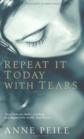 Repeat It Today with Tears (Paperback)