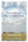 The Girl in the Painting by Anne Brooke
