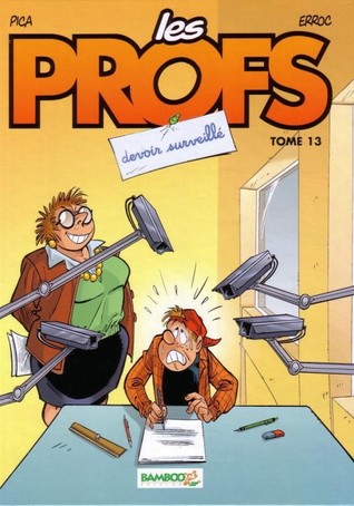 Devoir surveillé (Les Profs, #13)