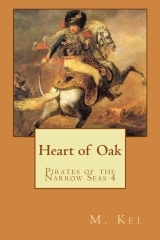 Heart of Oak (Pirates of the Narrow Seas, #4)