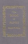 The Book of Runes by Ralph H. Blum