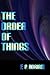 The Order of Things