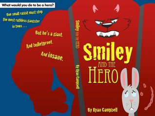 Smiley and the Hero (Paperback)